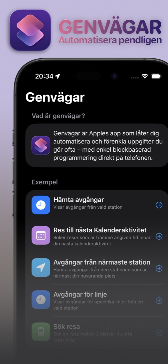 Genvägar för att automatisera pendlingen